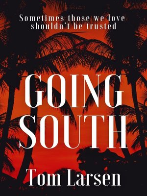 cover image of Going South